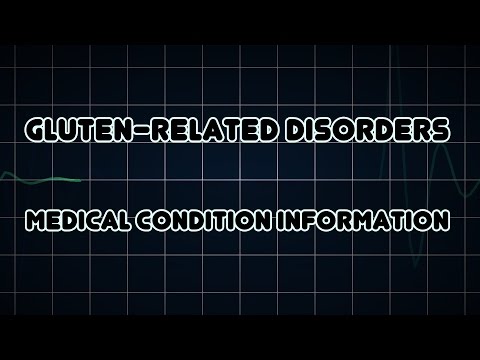 Gluten-related disorders (Medical Condition)